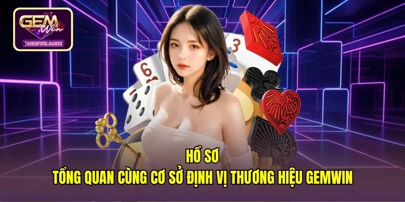 Giới thiệu hồ sơ Gemwin cùng chứng nhận kiểm định quốc tế