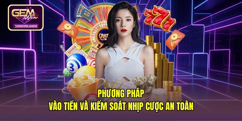 Cách bắt cầu xóc đĩa cùng chiến lược kiểm soát tiền cược